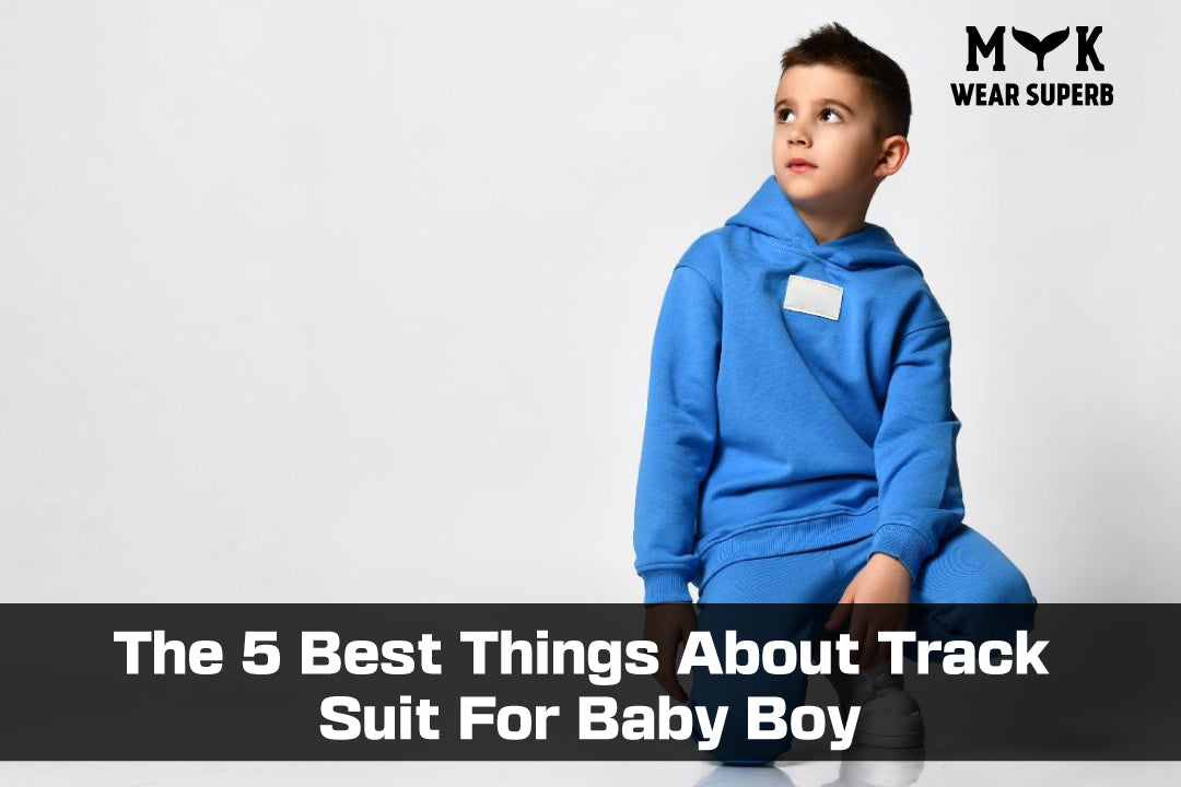 The 5 Best Things About Track Suit For Baby Boy