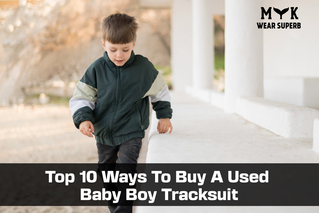 Top 10 Ways To Buy A Used Baby Boy Tracksuit