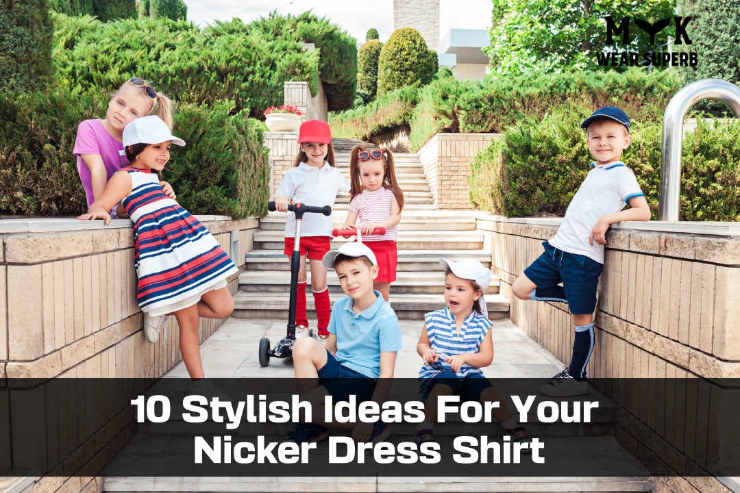 10 Stylish Ideas For Your Nicker Dress Shirt