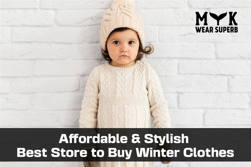 Affordable & Stylish: Best Store to Buy Winter Clothes