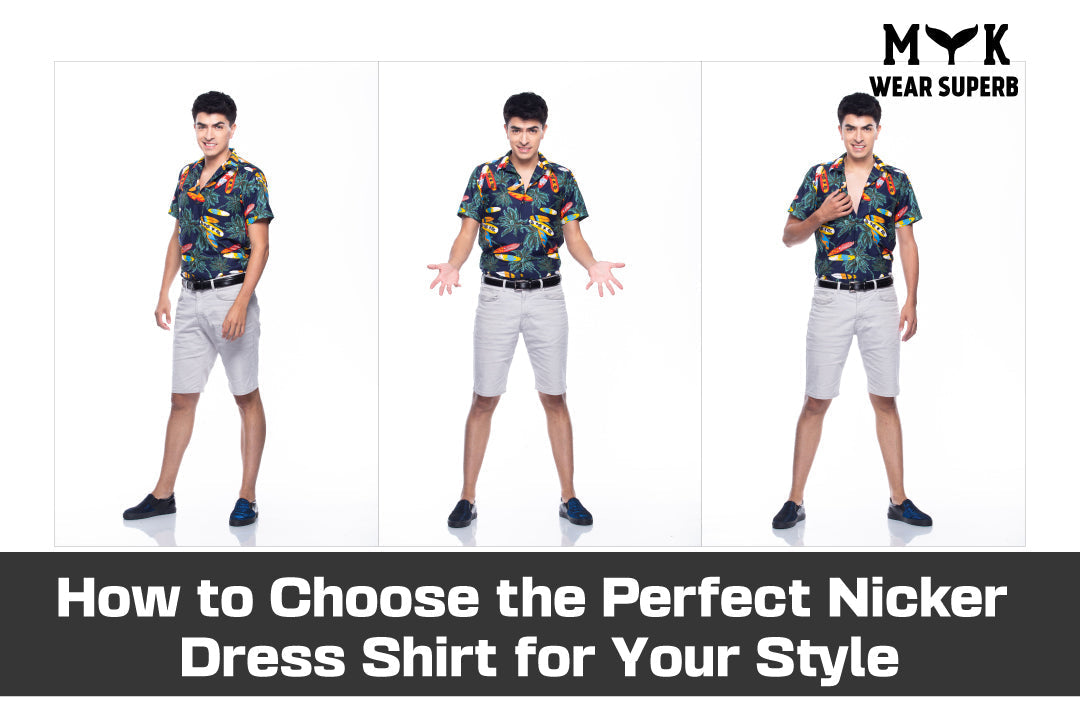 How to Choose the Perfect Nicker Dress Shirt for Your Style