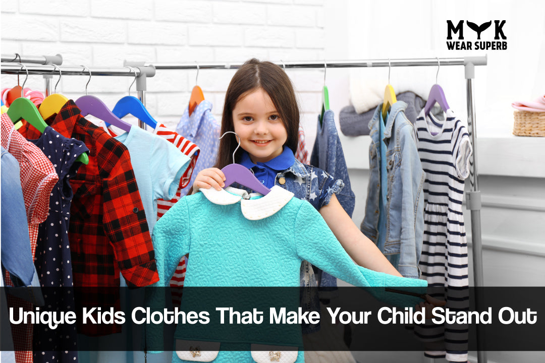 Unique Kids Clothes That Make Your Child Stand Out