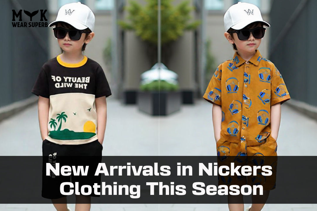 New Arrivals in Nickers Clothing This Season