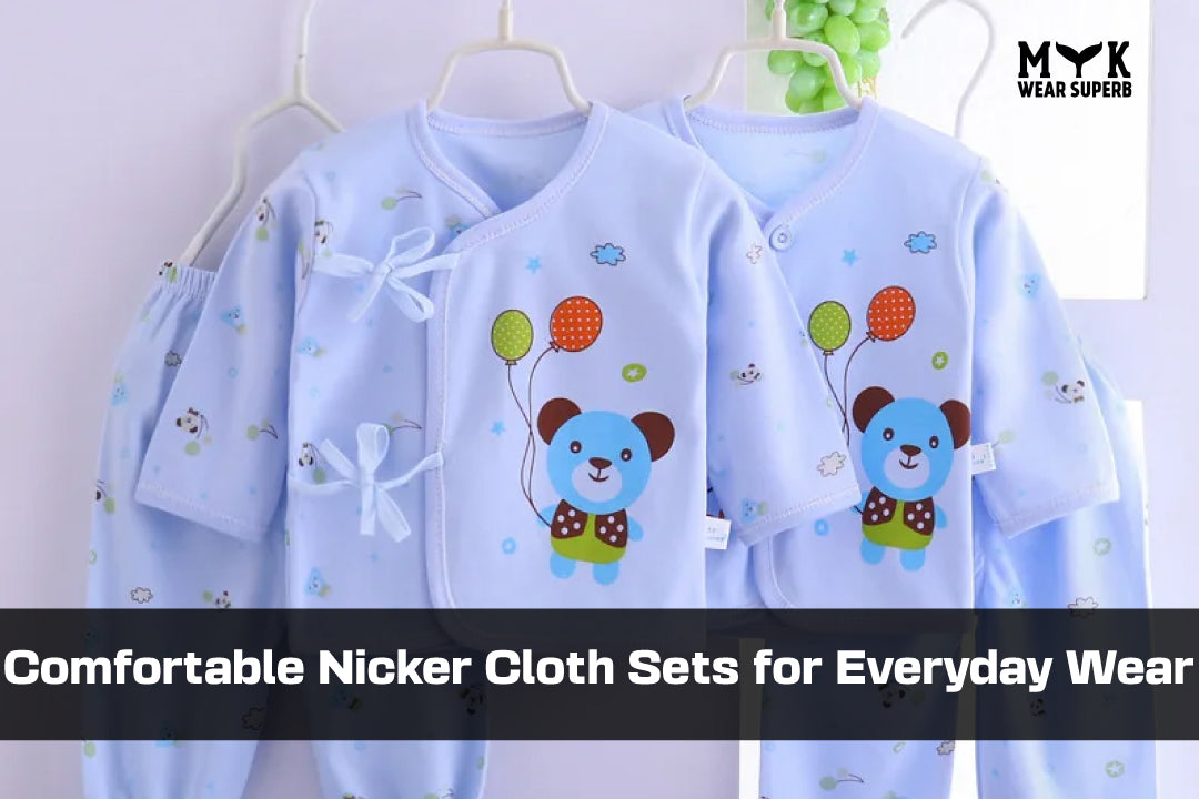 Comfortable Nicker Cloth Sets for Everyday Wear