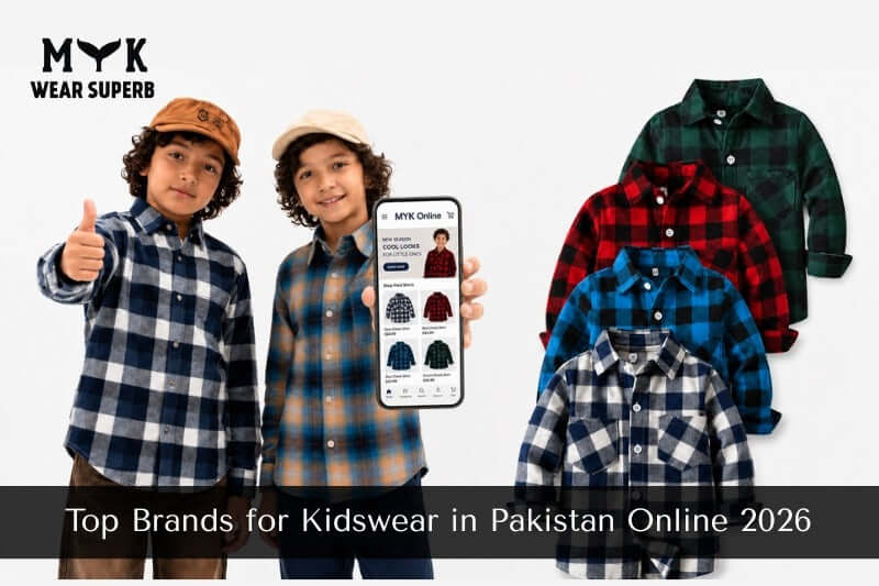 Top Brands for Kidswear in Pakistan Online 2026