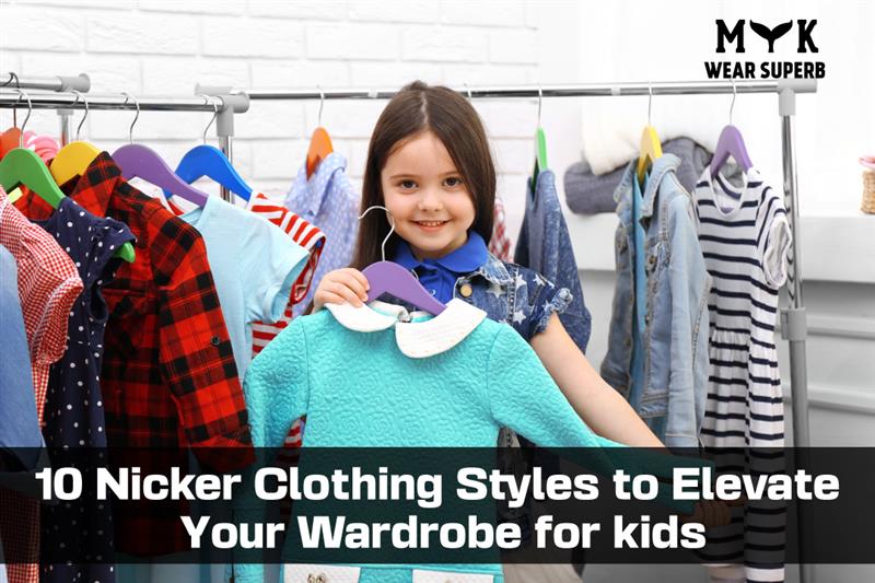 Top 10 Nicker Clothing Styles to Elevate Your Wardrobe