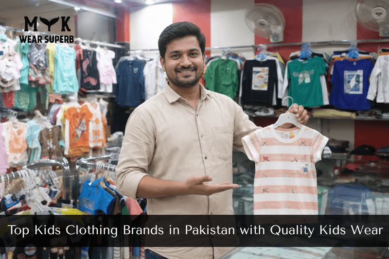 Top Kids Clothing Brands in Pakistan with Quality Kids Wear