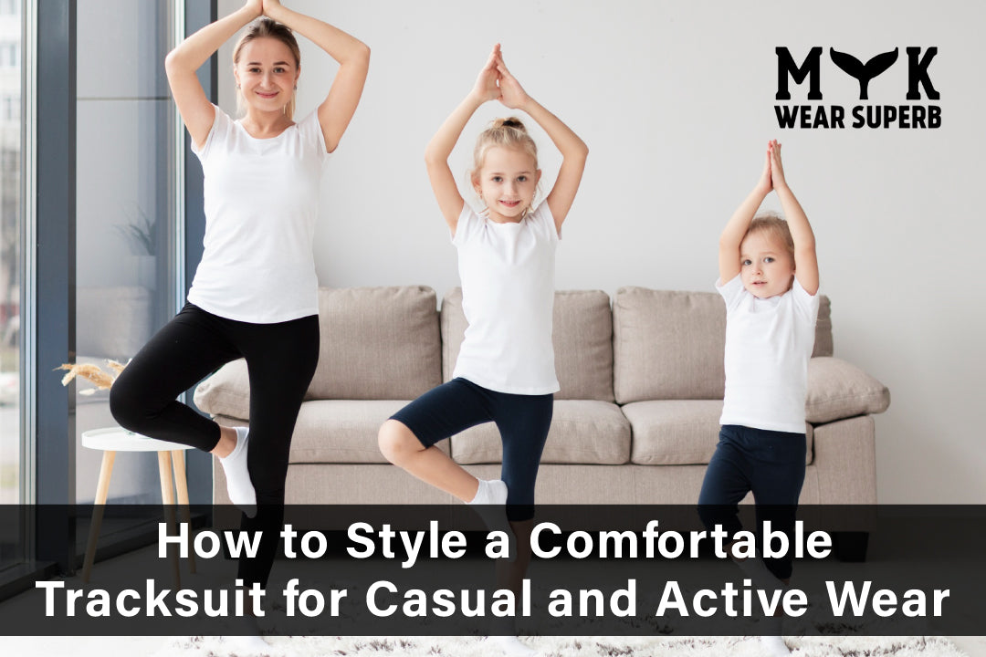 How to Style a Comfortable Tracksuit for Casual and Active Wear