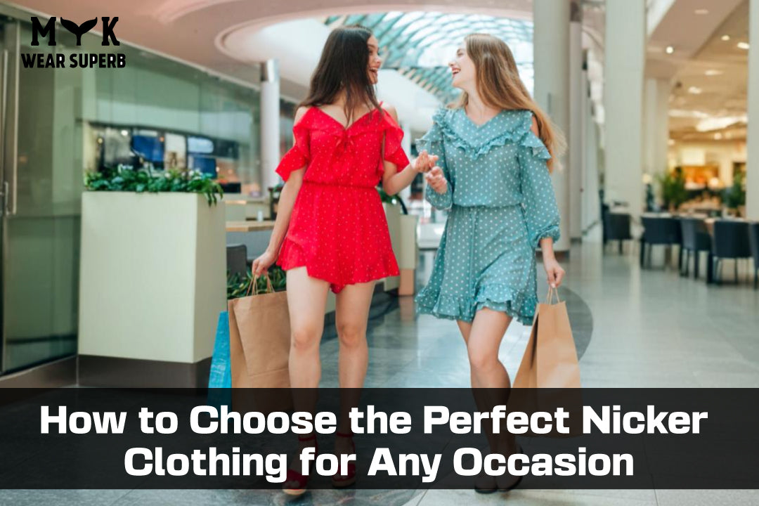 How to Choose the Perfect Nicker Clothing for Any Occasion