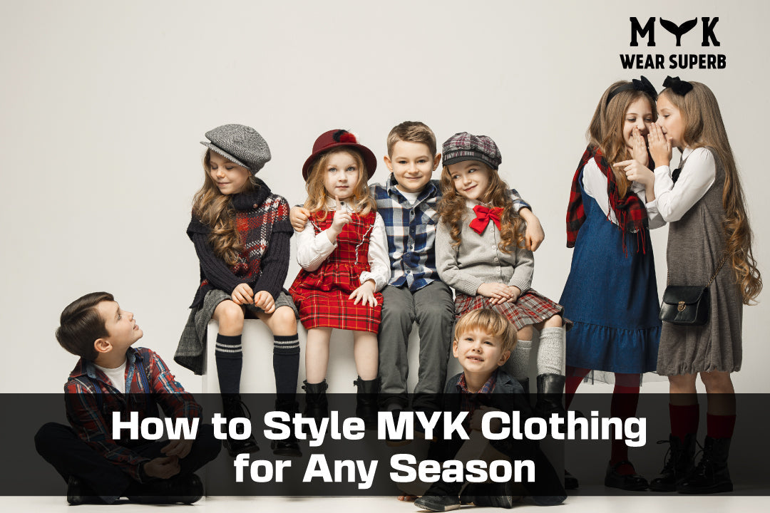 How to Style MYK Clothing for Any Season