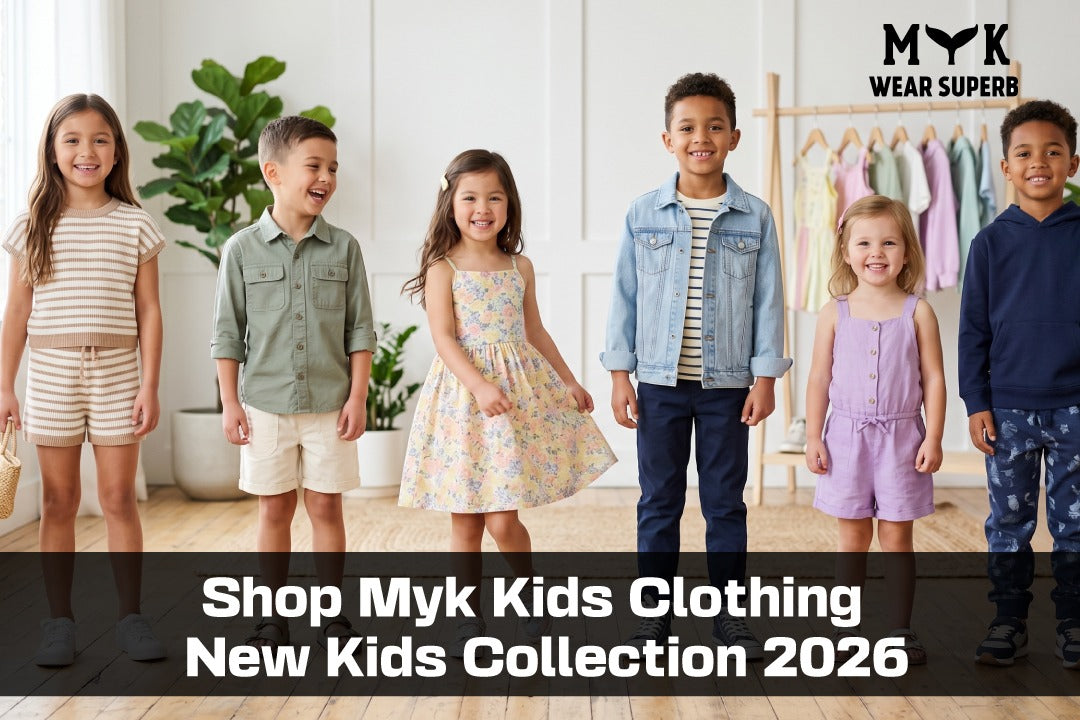  Shop Myk Kids Clothing – New Kids Collection 2026