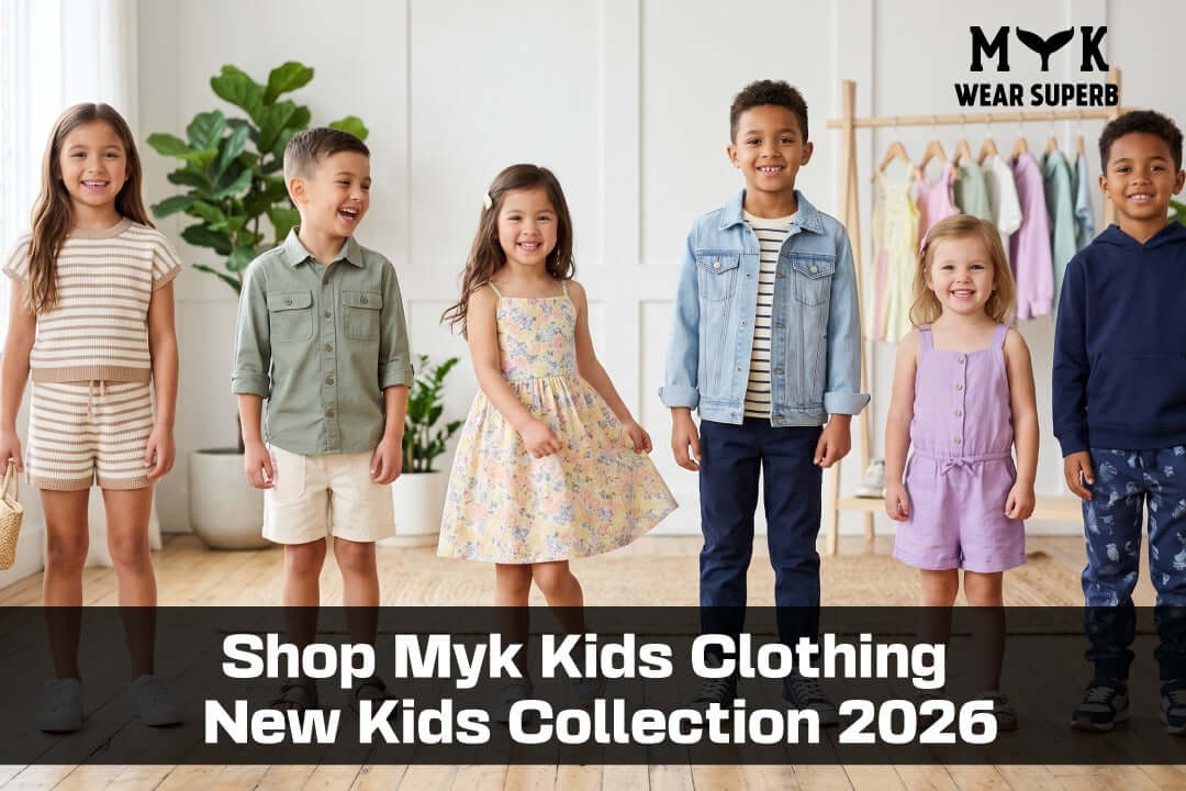  Shop Myk Kids Clothing – New Kids Collection 2026
